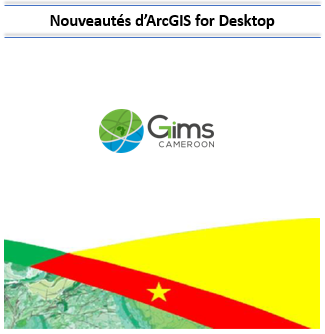 Nouveautes d'ArcGIS for Desktop